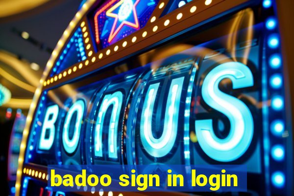 badoo sign in login